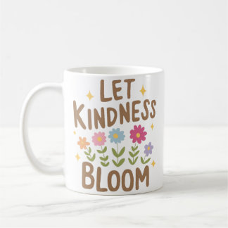 Låt Kindness Bloom Kaffemugg