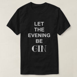 LÅT KVÄVEN VARA GIN Black T-shirt