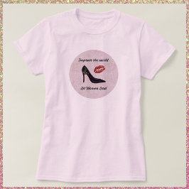 Låt kvinnor ta T-shirt