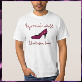 Låt kvinnor ta T-shirt