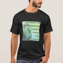 Låt kvinnor vara (mörk) T-Shirt