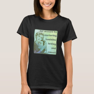Låt kvinnor vara (mörk) T-Shirt