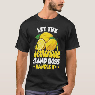 Låt Lemonade stå i Chef hantera det, Lemonade S T Shirt