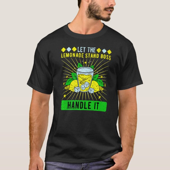 Låt Lemonade stå i Chef hantera det T Shirt (Framsida)