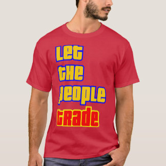 Låt människor handla med handel t shirt