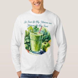 Låt mat vara din medicin Hälsocitat T-Shirt