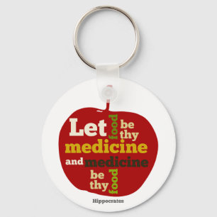 Låt mat vara din medicin och medicin vara din mat nyckelring