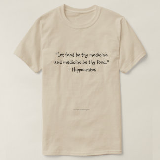 Låt mat vara thy medicin tee shirt