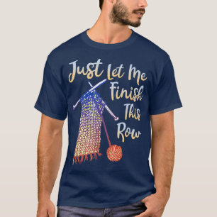 Låt mig bara Avsluta den här radnumreringen 1 T Shirt