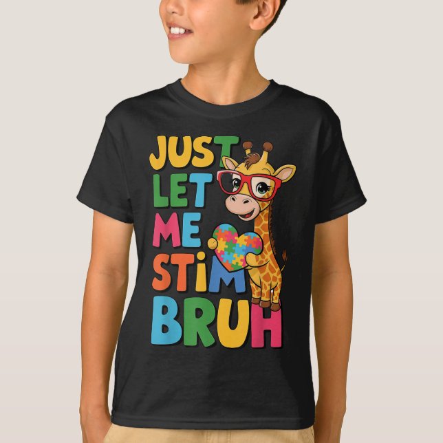 Låt mig bara få Stim Bro Boys Autistic Giraffe Aut T Shirt (Framsida)