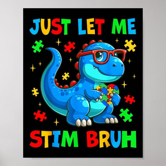 Låt mig bara få Stim Bro Bruh Autism Awareness Aut Poster (Framsidan)