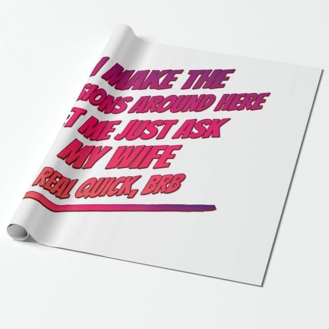 Låt mig bara fråga min fru - Make Funny Humor Roli Presentpapper (Utrullad)