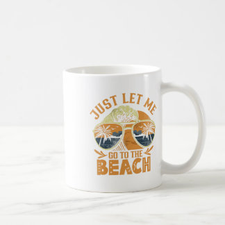Låt mig bara gå till Beach Beachgoer Kärlek Kaffemugg