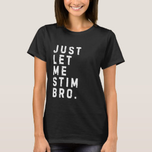 Låt mig bara stimma bror Autism Acceptans Barn Poj T Shirt