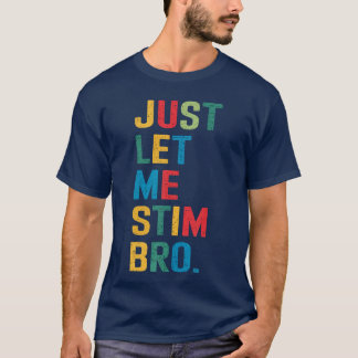 Låt mig bara stimma bror Roligt Autism Medvetenhet T Shirt