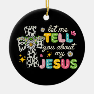 Låt mig berätta om min Jesus Groovy Christian Re Julgransprydnad Keramik