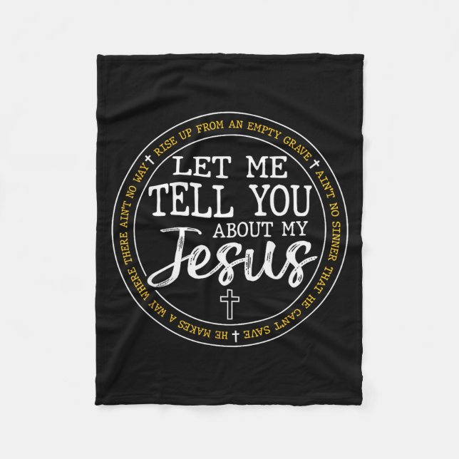 Låt mig berätta om min Jesus Gud Tro Religiös Fleecefilt (Framsidan)