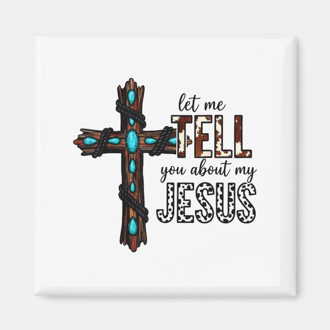 Låt mig berätta om min Jesus Kristna religiösa Magnet (Framsidan)