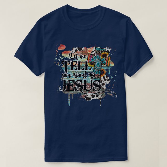 Låt mig berätta om min Jesus sunFlower Leopard T Shirt (Design framsida)