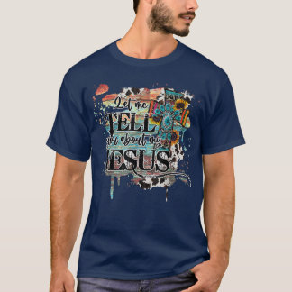 Låt mig berätta om min Jesus sunFlower Leopard T Shirt