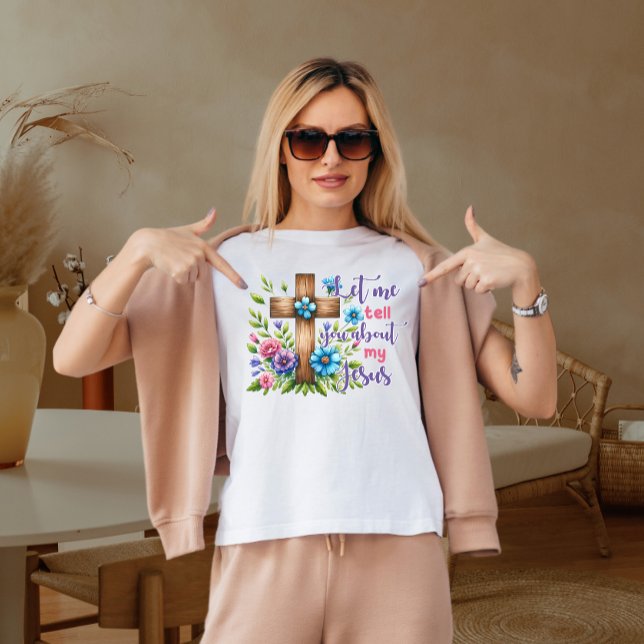 Låt mig berätta om min jesus t shirt (Skapare uppladdad)