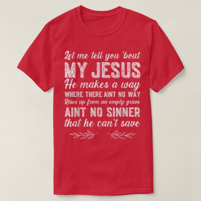 Låt mig berätta om min kristen Jesus T Shirt (Design framsida)