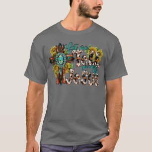 Låt mig berätta om min kristen Western C T Shirt