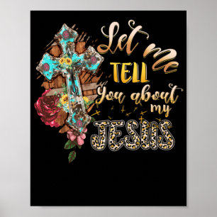 Låt mig berätta om min kristna bibelgud poster