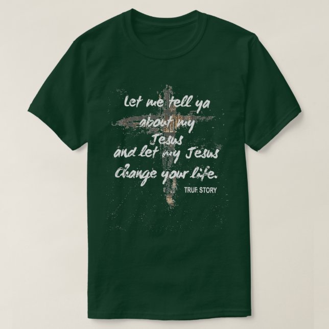 Låt mig berätta om min kristna bibelgud t shirt (Design framsida)