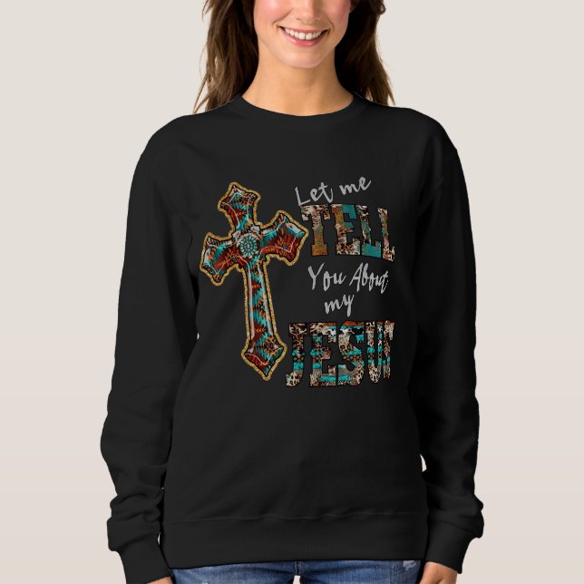 Låt mig berätta om mina Jesus Manar Women Christia T Shirt (Framsida)
