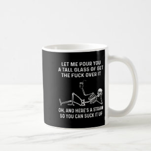 Låt mig bjuda dig ett högt glas för att komma över kaffemugg