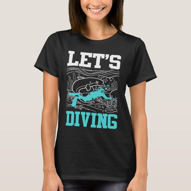 Låt mig dyka i dykdykare t shirt (Framsida)