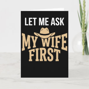 Låt mig fråga min fru först Västerländsk cowboy ro Kort