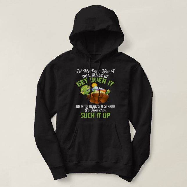 Låt mig ge dig ett glas glas att ta över den där s hoodie (Design framsida)