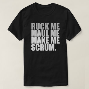LÅT MIG GÖRA MIG SKRUM. RUGBY ÄLSKARE SHIRT T-SHIRT
