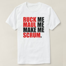 LÅT MIG GÖRA MIG SKRUM. RUGBY ÄLSKARE SHIRT TRÖJA