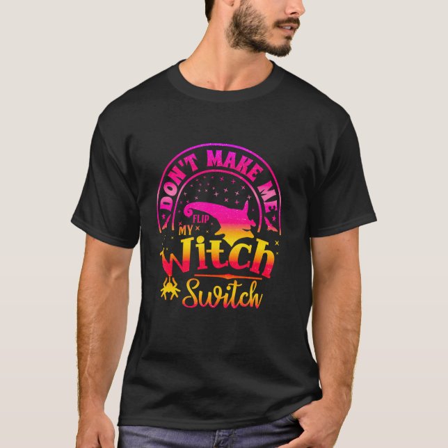 Låt mig inte få mig att vända mitt unika väsen rol t shirt (Framsida)