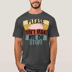 Låt mig inte göra Saker till ett roligt Retro Gris T Shirt