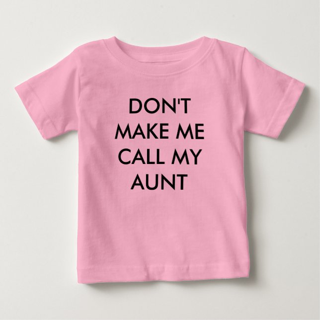 LÅT MIG INTE KALLA MIN MOSTER Baby Creeper T-shirt (Framsida)