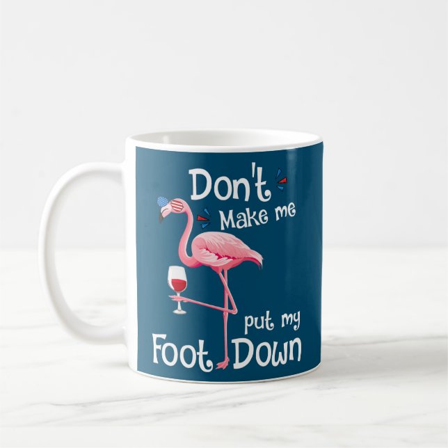 Låt mig inte lägga ner min fot Rosa Flamingo Kaffemugg (Vänster)