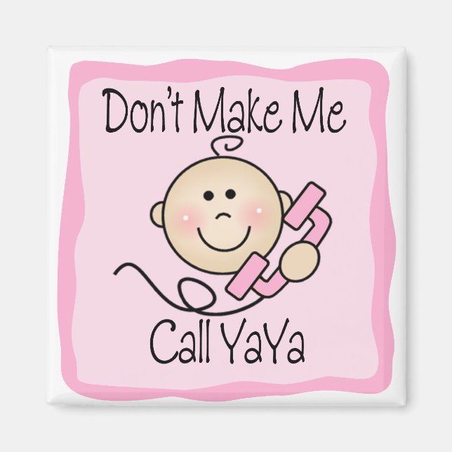 Låt mig inte ringa YaYa Magnet (Framsidan)