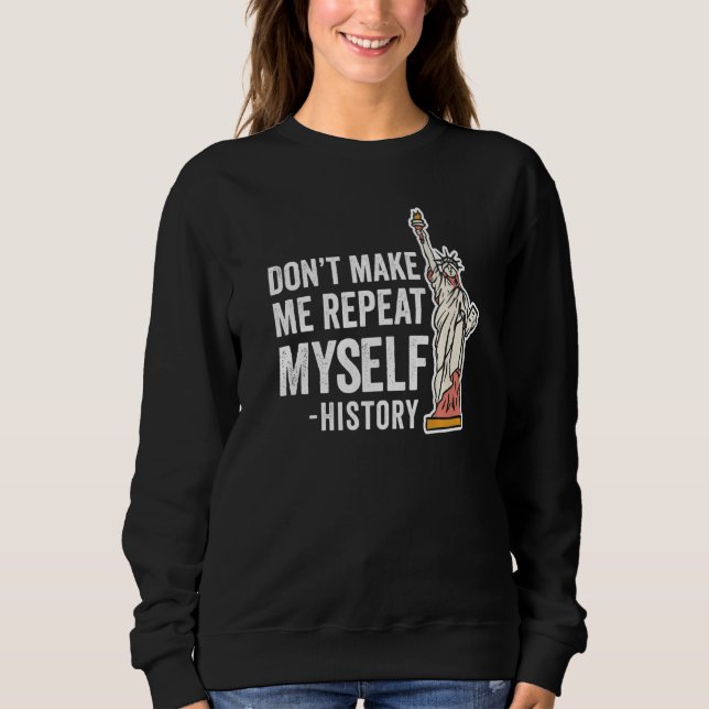 Låt mig inte upprepa min historik t shirt (Framsida)