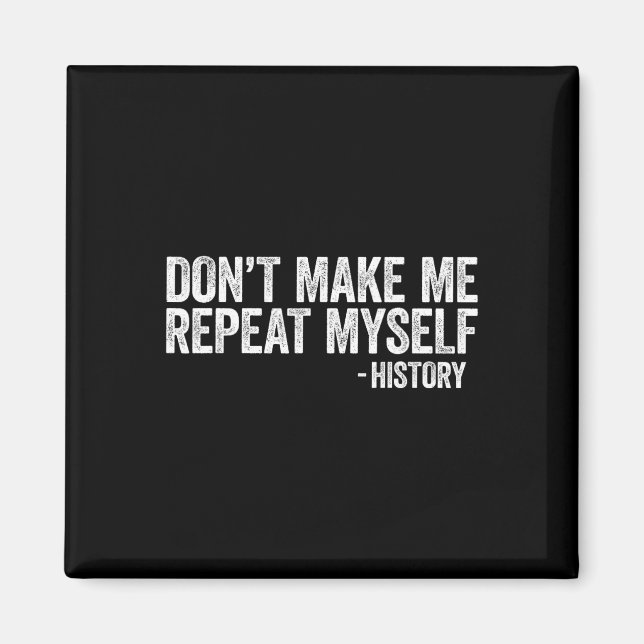 Låt mig inte upprepa mitt svarta Pride i Historik Magnet (Framsidan)