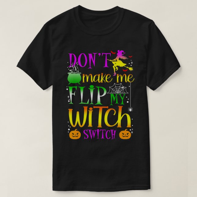 Låt mig inte vända mitt häxomkopplare Halloween (1 T Shirt (Design framsida)