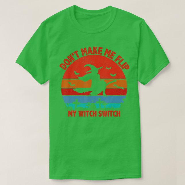 Låt mig inte vända mitt häxomkopplare Halloween (2 T Shirt (Design framsida)