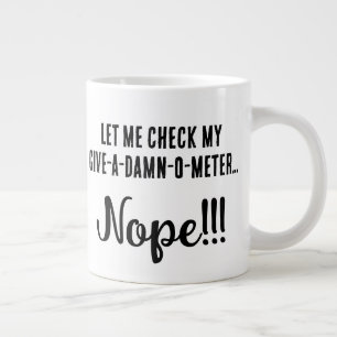 "Låt mig kolla min Ge-a-jävla-O-meter... Påvlig Ro Jumbo Mugg