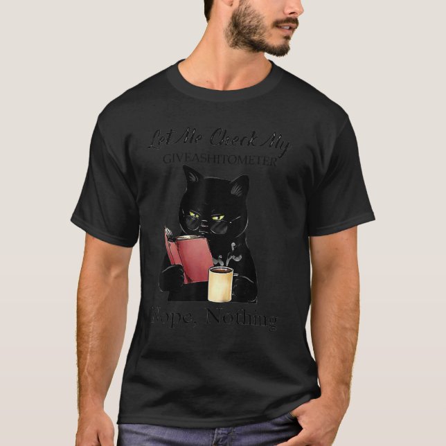 Låt mig kolla min Giveashitometer Nope Ingenting B T Shirt (Framsida)