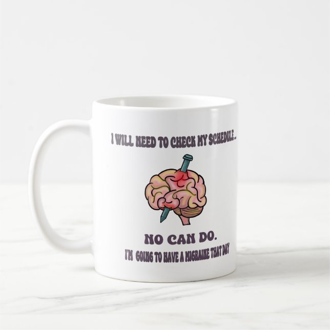 Låt mig kontrollera mitt schema-migrän kaffemugg (Vänster)