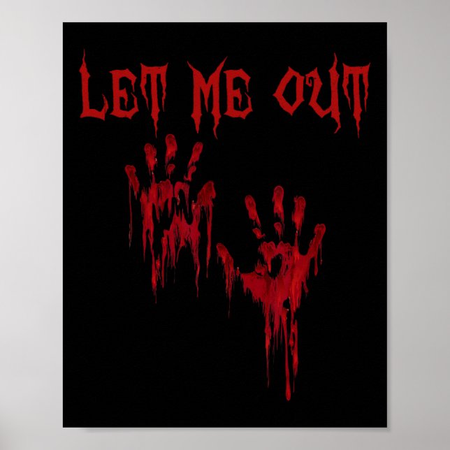 Låt mig lämna Händer Creepy Scary Halloween Poster (Framsidan)