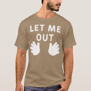Låt mig lämna meddelandet om den Gravid som jag kä T Shirt